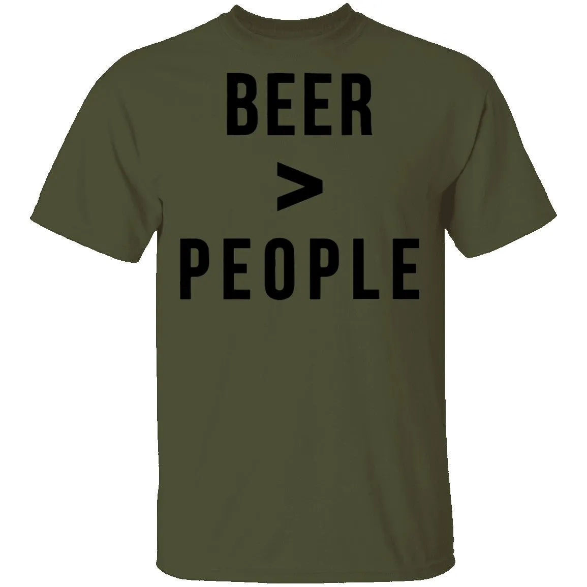 Beer Greater than People T-Shirt