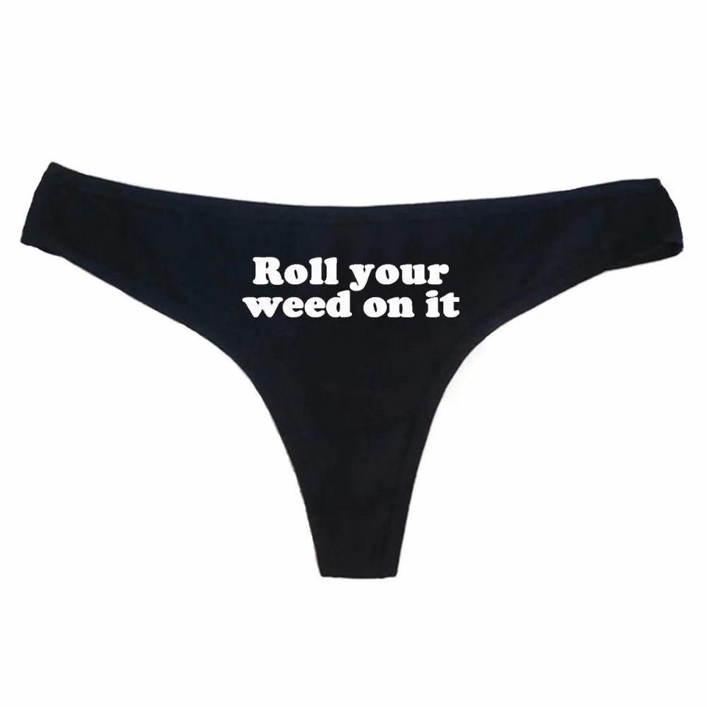 Dank Master Roll Your Weed on It Thong Women's Panties